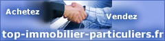 Achetez et Vendez facilement avec TOP-IMMOBILIER-PARTICULIER.FR
